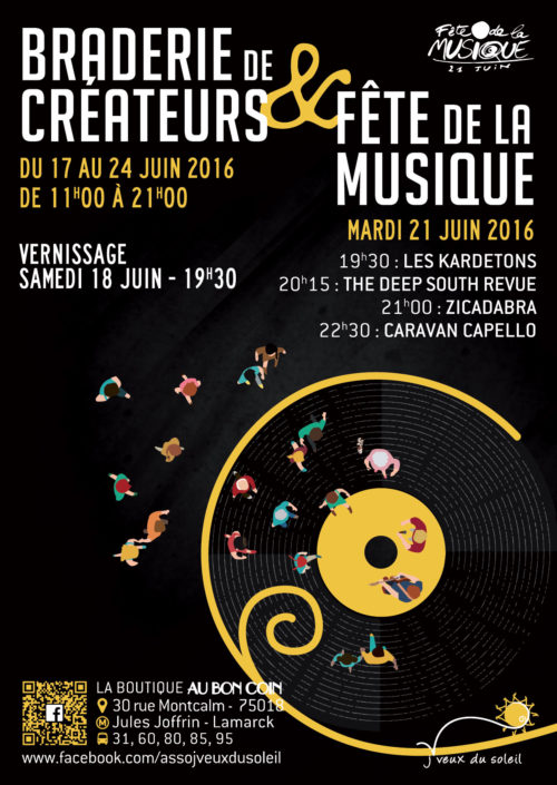 Braderie de Créateurs & Fête de la Musique du 17 au 24 juin 2016 avec J’veux du Soleil