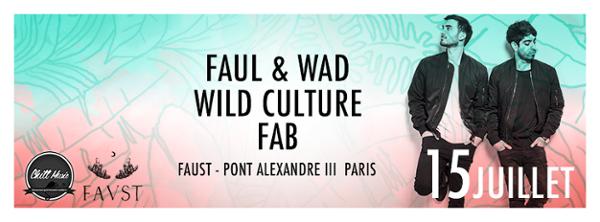 Faust : Faul & Wad – Wild Culture – Fab