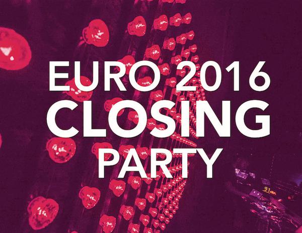EURO 2016 - CLOSING PARTY