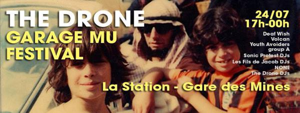 Garage MU Festival - Jour 4 x The Drone : Croisière Séquences + Lives & Djs à La Station