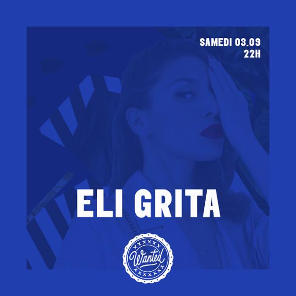 Eli Grita // @WANTED