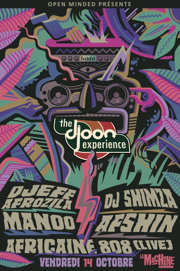 The Djoon Experience : DjeffAfrozila, DJ Shimza, Manoo, Afshin, Africaine 808