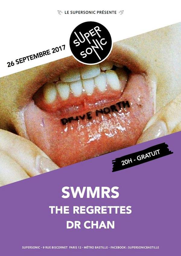 SWMRS • The Regrettes • DR CHAN / Supersonic - Free