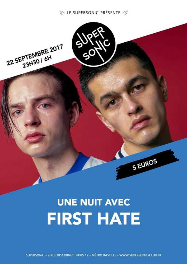 Une nuit avec First Hate au Supersonic (Paris)