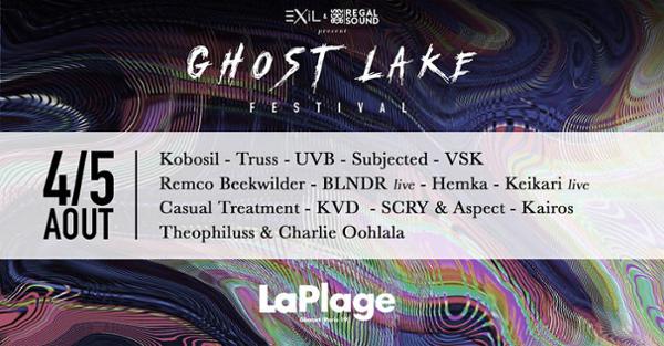 Ghost Lake Festival : présenté par Exil & RGS