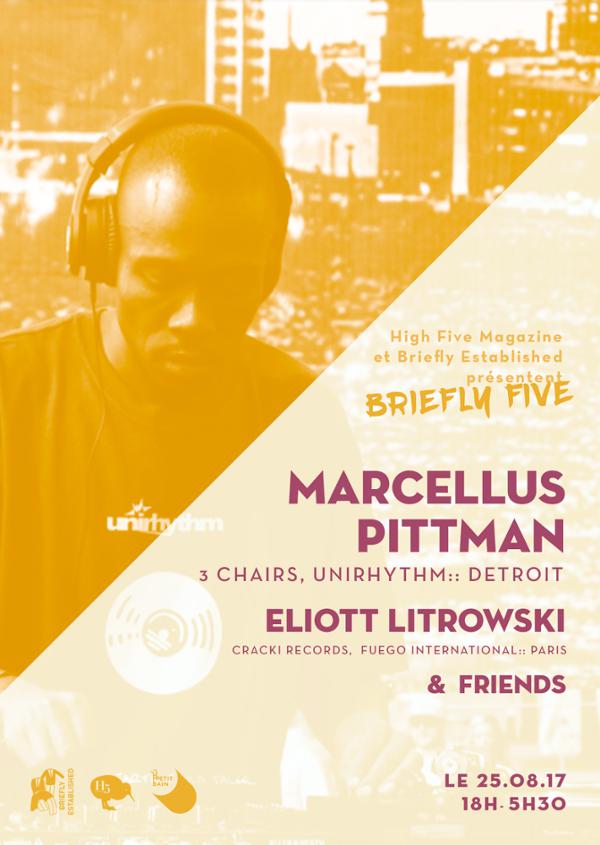 Briefly Five : Marcellus Pittman, Eliott Litrowski & Friends