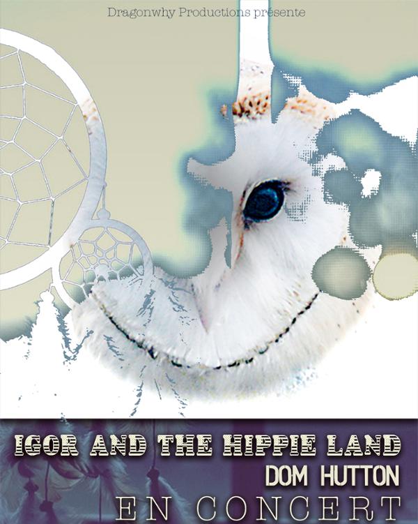 IGOR AND THE HIPPIE LAND + DOM HUTTON