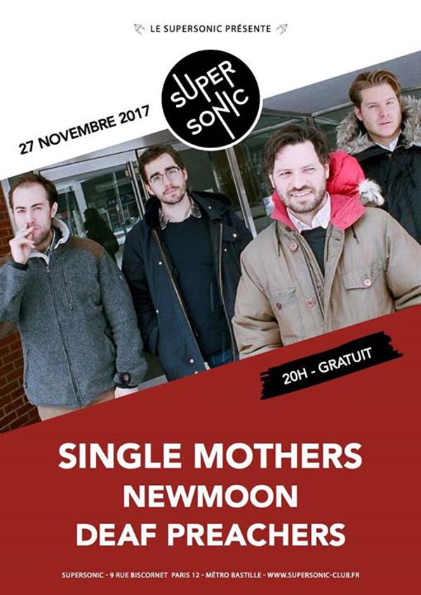 Single Mothers • Newmoon • Deaf Preachers / Supersonic - Free