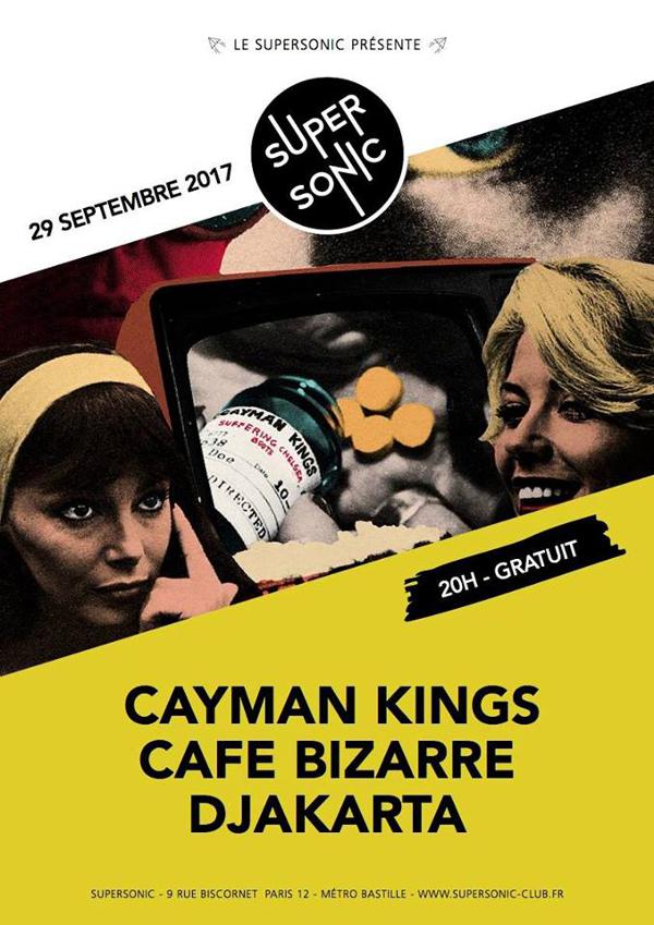 Cayman Kings • Café Bizarre • Djakarta / Supersonic - Free