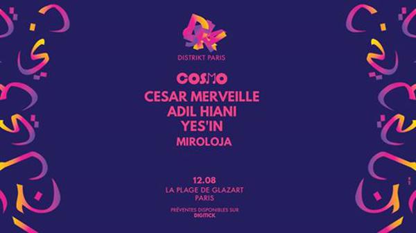 Distrikt x Cosmo Records W/ Adil Hiani, Cesar Merveille & Yes'in