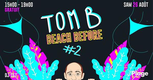 Beach Before : Tom B on ze Beach #2