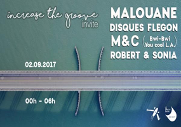 Increase the Groove Invite : M&C, Disques Flegon & Malouane