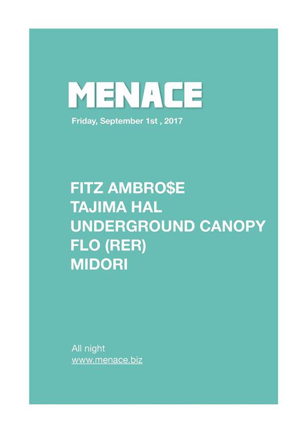 Menace: Fitz Ambro$e & Tajima hal (Japan), UC, RER, Midori