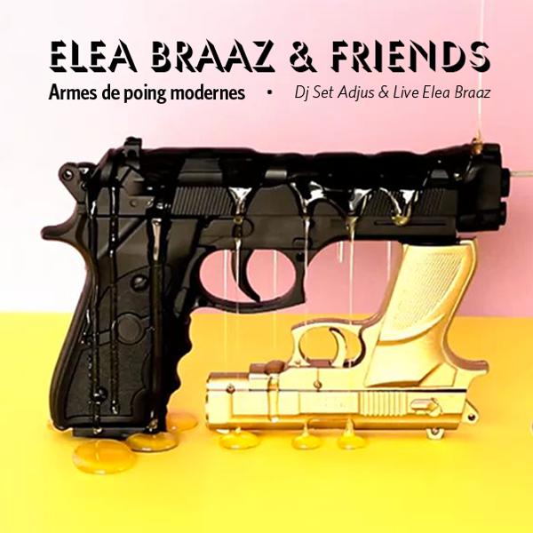 Elea Braaz & Friends
