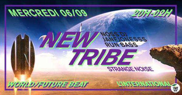 New Tribe : Noss Dj - JaneJonessS - Run Bass à l'International