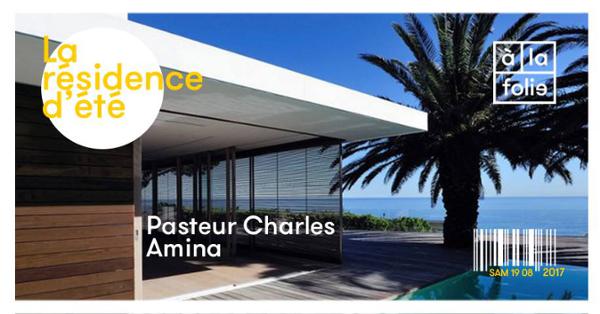 La résidence d'été de Pasteur Charles et d'Amina