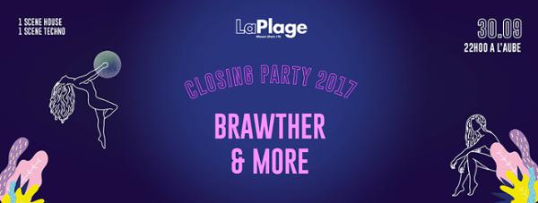 LaPlage 2017 Closing Party w/ Brawther, Céline & more !