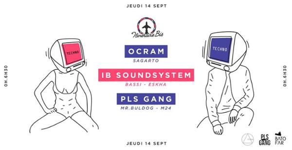 ItinéraireBis invite : PLS GANG & OCRAM