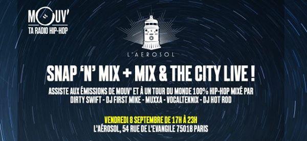 L'Aérosol invite Snap'N' Mix et Mouv' Live Club