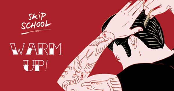 Une nuit avec Daniel Jeanrenaud / Skip School Warm Up