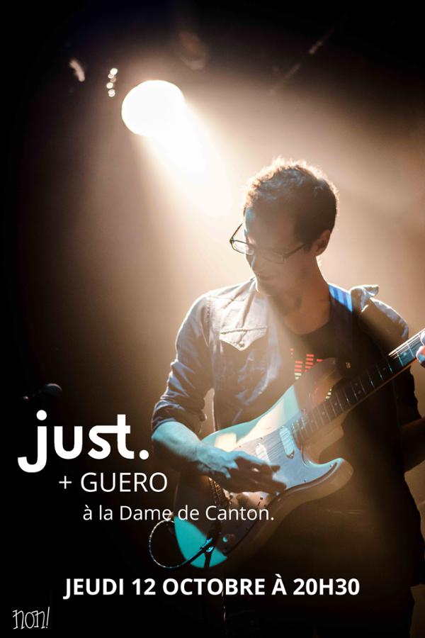 Concert : JUST + 1ère partie Guero