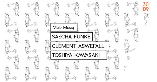 Kawasaki's Mule Musiq = Sascha Funke + Clement Aswefall