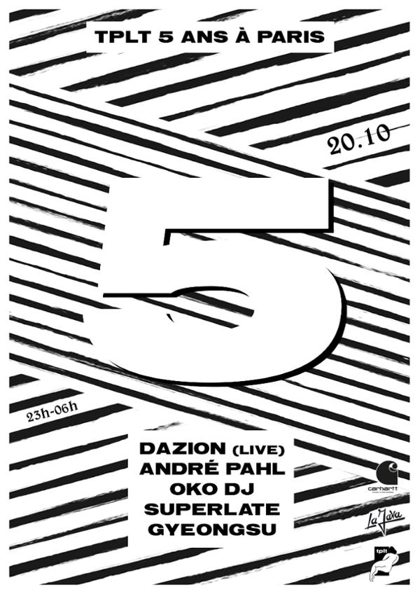 TPLT Birthday / 5 ans à paris
