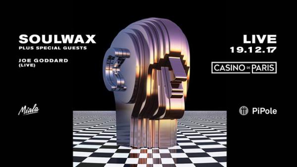 Soulwax Live + Joe Goddard Live - Casino de Paris