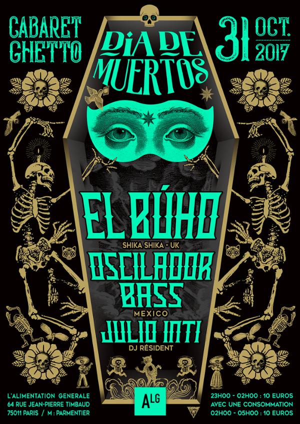 CABARET GHETTO DIA DE MUERTOS : DJ EL BUHO + OSCILADOR BASS + JULIO INTI