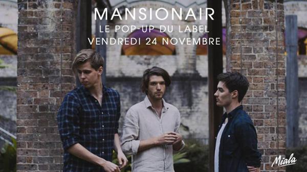 Mansionair - Popup du label 24.11.17