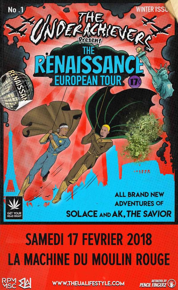The Underachievers - Paris - 17.02.18 : The Renaissance Tour