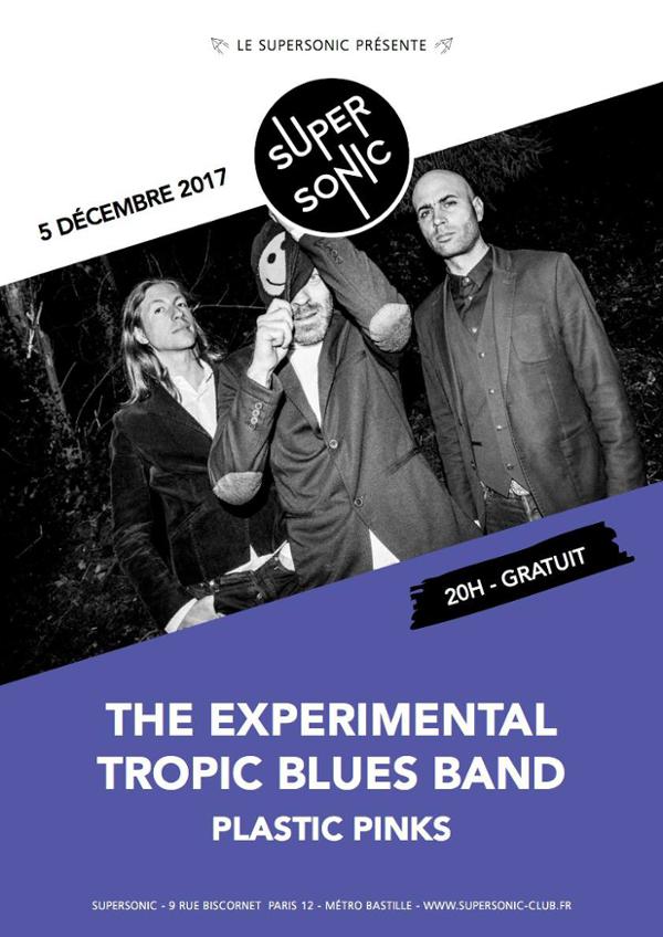 The Experimental Tropic Blues Band • Plastic Pinks / Supersonic