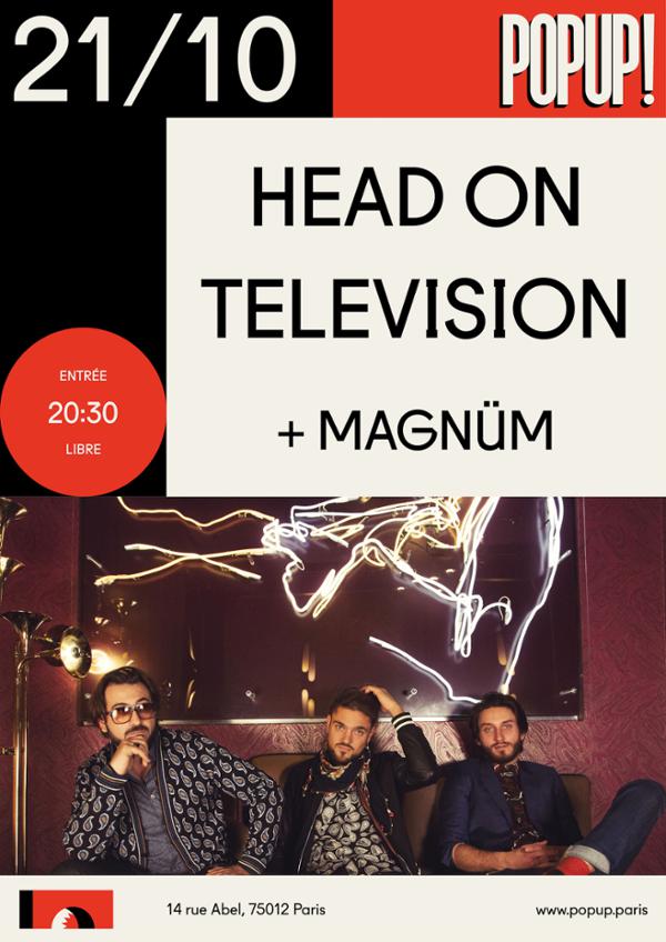 Head On Television + Magnüm @ Popup!