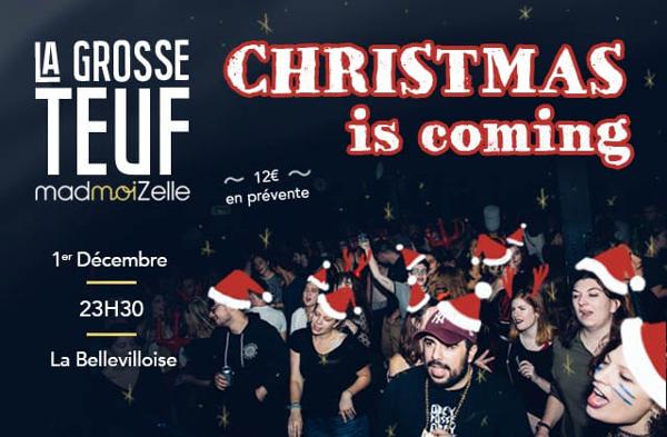 LA GROSSE TEUF MADMOIZELLE : CHRISTMAS IS COMING