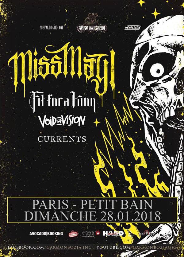 MISS MAY I + FIT FOR A KING + VOID OF VISION + CURRENTS