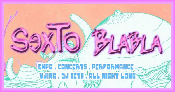 SexTo Blabla Expo/Party