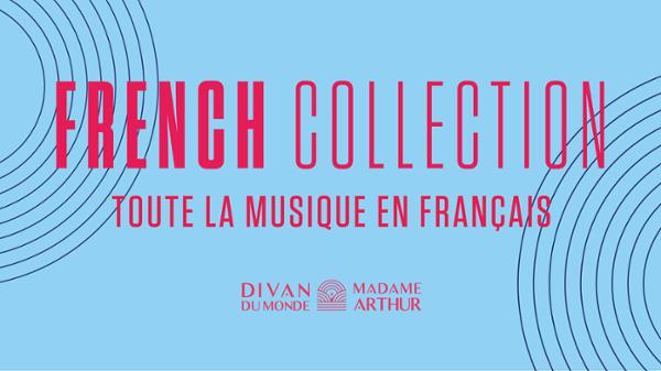 FRENCH COLLECTION - Toute la musique en français