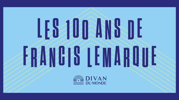 French Collection - Les 100 ans de Francis Lemarque