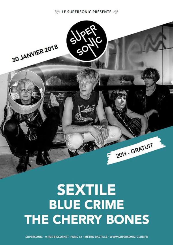 Sextile (Felte) • Blue Crime • The Cherry Bones / Supersonic