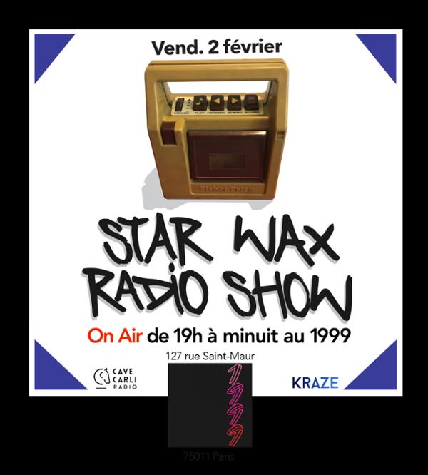 The Star Wax Mag Radio Show#01