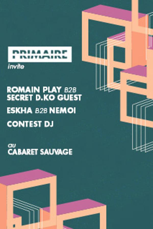 PRIMAIRE invite – Romain Play b2b Secret Guest (DKO RECORDS)