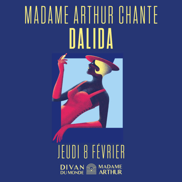 Madame Arthur chante Dalida