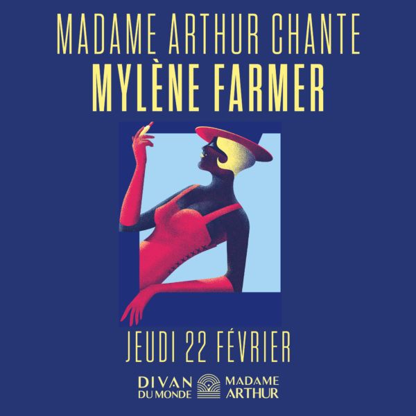 Madame Arthur chante Mylène Farmer