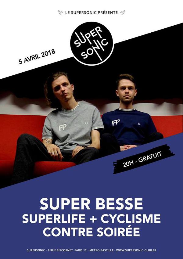 Super Besse • Superlife + Cyclisme • Contre Soirée / Supersonic