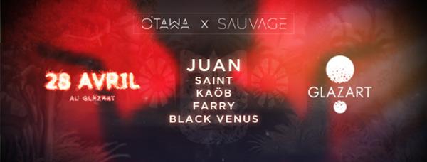 O'Tawa x Sauvage w/ Juan