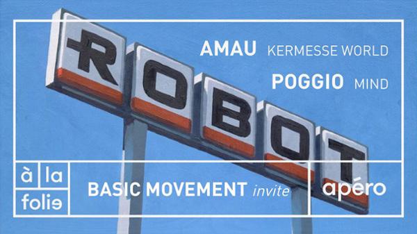 Basic Movement invite Poggio et Kermesse World à la folie