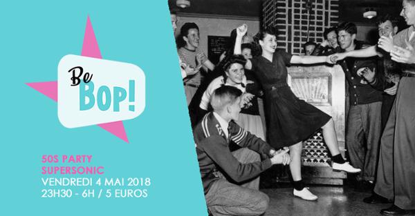 Be BOP! // 50s Rock'n'Roll Party au Supersonic