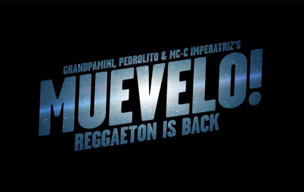 Muevelo w/ Grandpamini, Pedrolito & MC C-Imperatriz