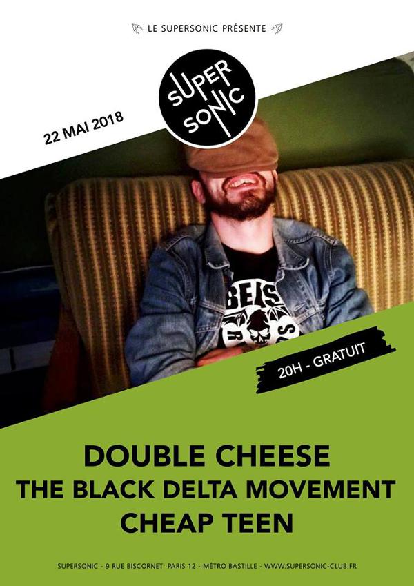 Double Cheese • The Black Delta Movement • Cheap Teen
