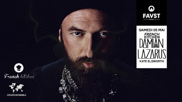 French Kitchen x Faust : Damian Lazarus, Kate Elsworth